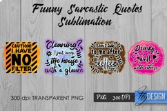 Sarcastic Quotes Sublimation, Funny Quote Sublimation Bundle Product Image 12