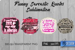 Sarcastic Quotes Sublimation, Funny Quote Sublimation Bundle Product Image 8
