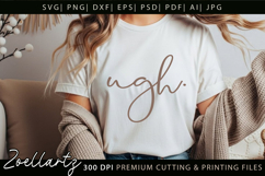 Funny Quote SVG UGH Funny Sarcastic T-shirt Mug Design Product Image 3