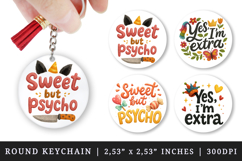 Funny Sassy Quote round keychain pintable sublimation design Product Image 1