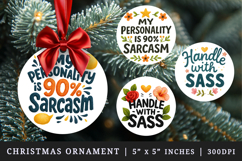 Funny Sassy Quote round ornaments sublimation design Product Image 1