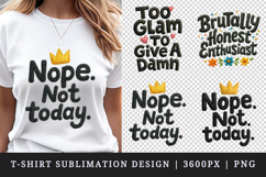 Funny Sassy Quote t-shirt printable sublimation design png Product Image 1