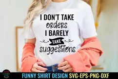 FUNNY TSHIRT SVG I SARCASTIC TSHIRT SVG I ADULT HUMOR SVG I SNARKY QUOTES SVG I TSHIRT CUT FILES