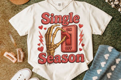 Single Season PNG, Funny Valentine's Day PNG, Sarcastic PNG Product Image 3