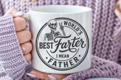 World's Best Farter I Mean Father SVG, Funny Skeleton Dad SV Product Image 6