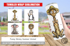 Funny Skinny Summer Animal Tumbler Product Image 1