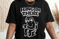 Funny Sloth SVG, Hang In There, Humor Quote SVG, Lazy Animal Product Image 4