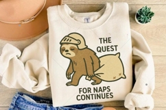 Funny Sloth PNG, The Quest for Naps Continues PNG, Sarcastic Product Image 1