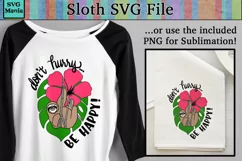Funny Sloth SVG File, Sloth Sublimation PNG, Don't Hurry SVG Product Image 1