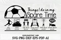 Things I Do In My Spare Time SVG, Soccer Svg Cut File Product Image 2