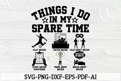 Things I Do In My Spare Time SVG | Funny Soccer Svg Cut File Product Image 2
