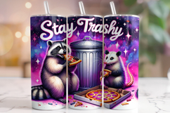 Stay Trashy Tumbler, Funny Raccoon Tumbler Wrap, Sarcastic Product Image 1