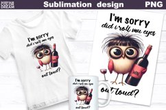 Funny Bird Wine Sublimation | Sarcastic Quote T Shirt Design Product Image 1