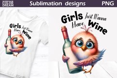 Funny Bird Wine Sublimation | Sarcastic Quote T Shirt Design Product Image 1