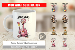 Funny Summer Quote Animals Mug Wrap Product Image 1