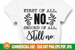First of all no SVG, Second of all still no SVG, Cricut svg Product Image 1