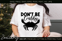 Don't Be Crabby Funny Quote SVG Funny Sarcastic SVG Cut File Product Image 1