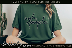 Funny Quote SVG UGH Funny Sarcastic T-shirt Mug Design Product Image 3