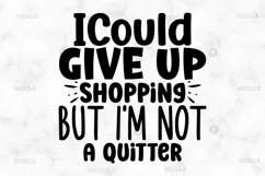 I could give up shopping but i'm SVG, Tote Bag SVG Design Product Image 2