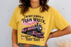 Funny Train Wreck PNG, I'm Not Always A Train Wreck Just Product Image 4