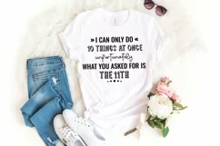 FUNNY TSHIRT SVG I SARCASTIC TSHIRT SVG I ADULT HUMOR SVG I SNARKY QUOTES SVG I TSHIRT CUT FILES