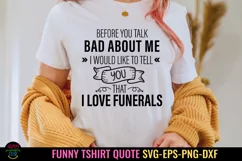 FUNNY TSHIRT SVG I SARCASTIC TSHIRT SVG I ADULT HUMOR SVG I SNARKY QUOTES SVG I TSHIRT CUT FILES