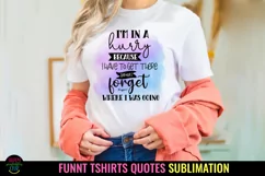 tshirt quotes funny- sarcastic tshirt designs png- tshirts sublimation png