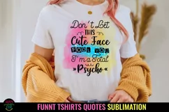 tshirt quotes funny- sarcastic tshirt designs png- tshirts sublimation png