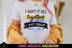 FUNNY TSHIRTS SUBLIMATION I SARCASTIC SHIRTS SUBLIMATION