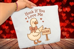 Funny Valentine Goose PNG, Honk If you Love Me Design Product Image 3