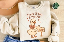 Funny Valentine Goose PNG, Honk If you Love Me Design Product Image 6