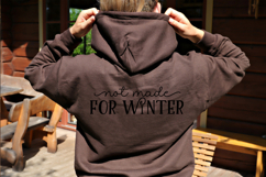 Not Made For Winter SVG Product Image 4