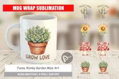Funny Wonky Garden Mom Mug Wrap Product Image 1