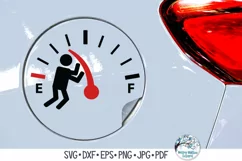 Funny Gas Tank SVGs | Fuel Gauge with Stick Figure Man Product Image 5