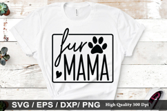 Fur Mama SVG - Dog Quotes Design Product Image 1