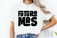 Future Mrs SVG - Bride To Be PNG - Fiancee - Engaged Era Product Image 1