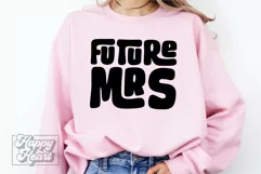 Future Mrs SVG - Bride To Be PNG - Fiancee - Engaged Era Product Image 3