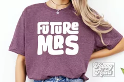 Future Mrs SVG - Bride To Be PNG - Fiancee - Engaged Era Product Image 2