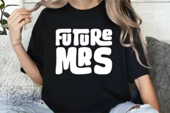 Future Mrs SVG - Bride To Be PNG - Fiancee - Engaged Era Product Image 4