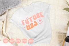 Future Mrs Svg | Bachelorette Party Svg | Retro Svg Product Image 1