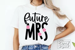 Flower Future Mrs SVG - Bride To Be - Fiancee - Engaged Era Product Image 1