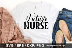 Future nurse SVG - Nurse Design Product Image 1