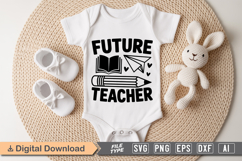 Future Teacher SVG | Baby SVG | Newborn SVG Product Image 1