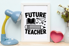 Future Teacher SVG | Baby SVG | Newborn SVG Product Image 4