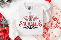 You Are My Snowmade Christmas Shirt Design Product Image 2