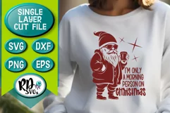 Morning Person on Christmas - A Funny Christmas Cut File Product Image 3