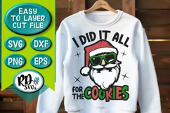 I Did it all for the Cookies - Santa with Sunglasses Svg Product Image 1