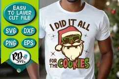 I Did it all for the Cookies - Santa with Sunglasses Svg Product Image 4