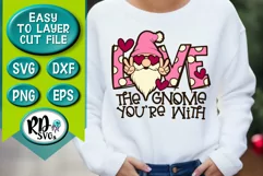 Love the Gnome you're With - A Valentines Cricut Cut File Product Image 3
