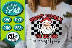 Most Likely to be on the Naughty List - Christmas Cricut SVG Product Image 3